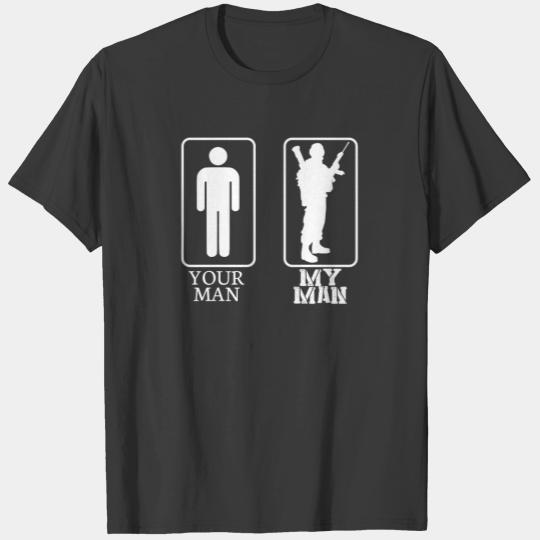 Your Man My Man - Army Wife T-shirt