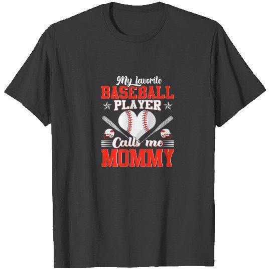 Funny My Favorite Baseball Mommy Sport Lover Mothe T-shirt
