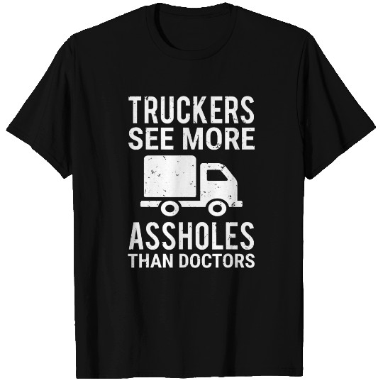 Funny Truck Driver  Truckers T-shirt