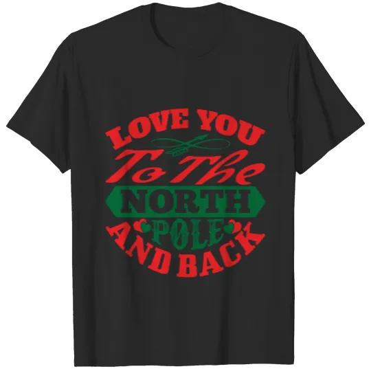 North Pole Digital Typography  For Her T-shirt
