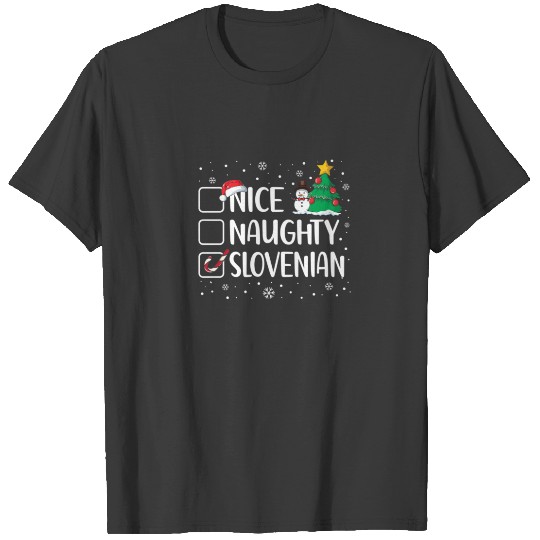 Naughty Or Nice Slovenian Funny Christmas Pajama X T-shirt