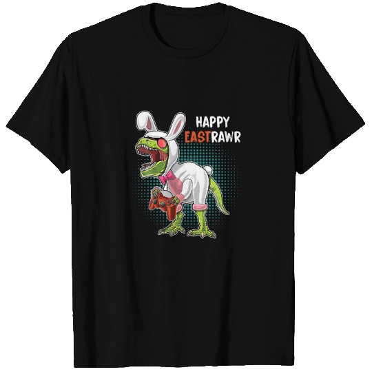 Happy Eastrawr T Rex Dinosaur Easter Bunny Egg Gam T-shirt