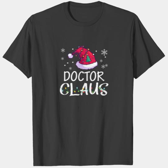 Doctor Santa Claus Christmas Funny Matching Costum T-shirt
