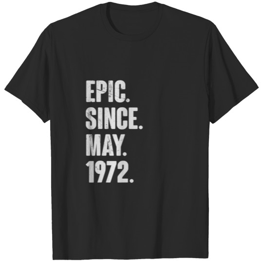 Discover 50 Year Old Gift 50Th Birthday - Epic Since May 19 T-shirt