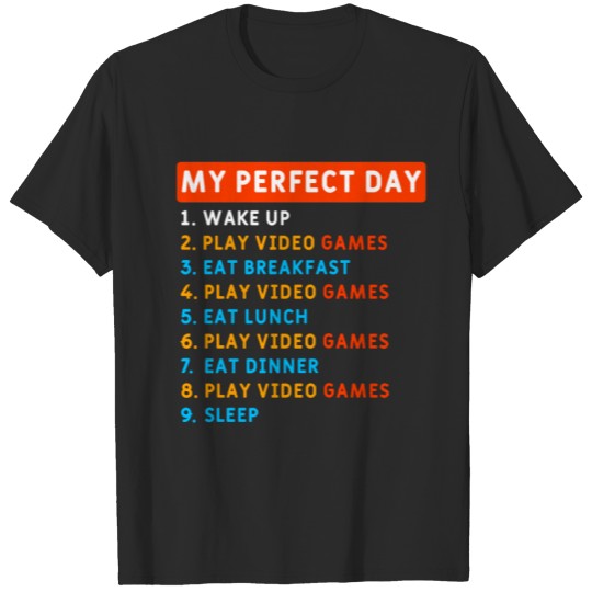 Discover My Perfect Day - Gaming T-shirt