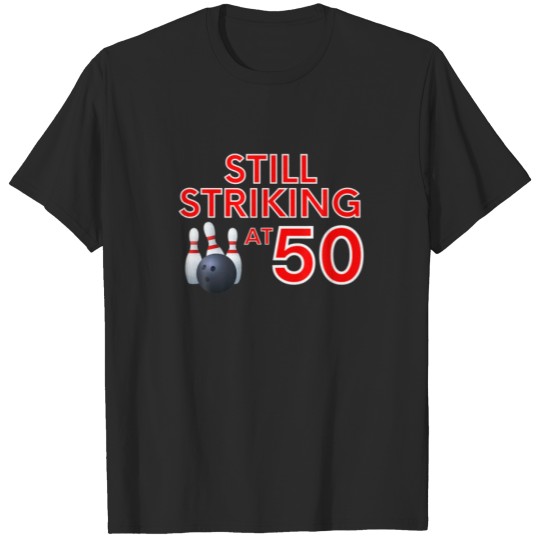 Discover Gifts for 50th Birthday Bowling T-shirt