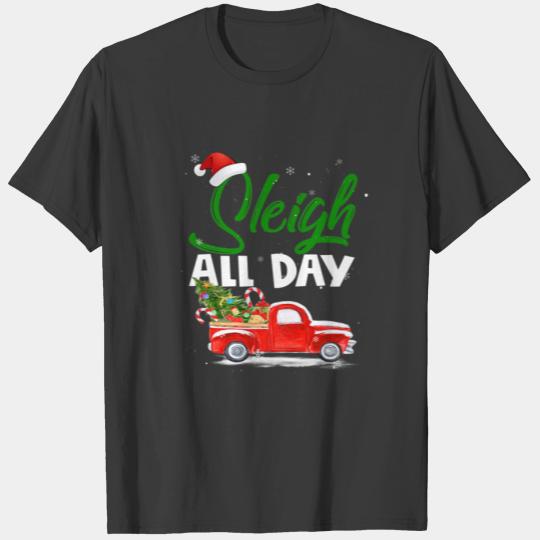 Sleigh All Day Retro Red Truck Pick Up Christmas P T-shirt