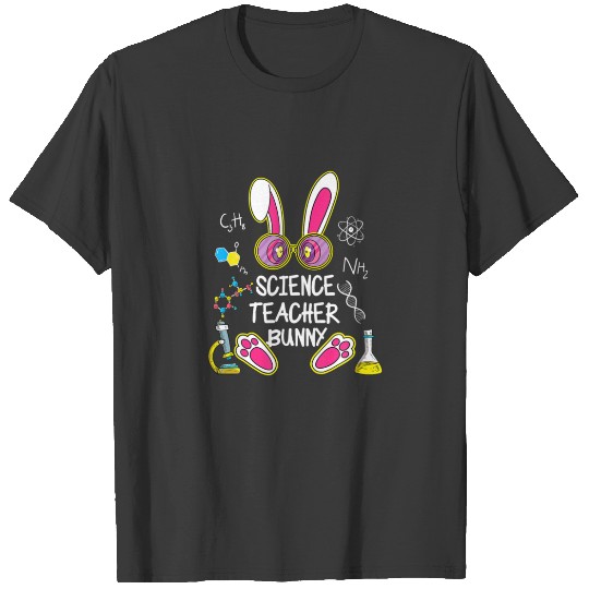 Funny Science Teacher Team With Nerd Bunny Ear For T-shirt
