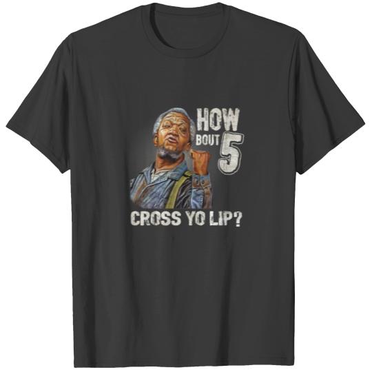 5 Cross Sanford And Son Funny For Men And Women Vi T-shirt