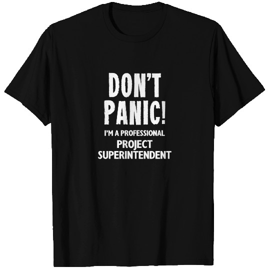 Project Superintendent T-shirt