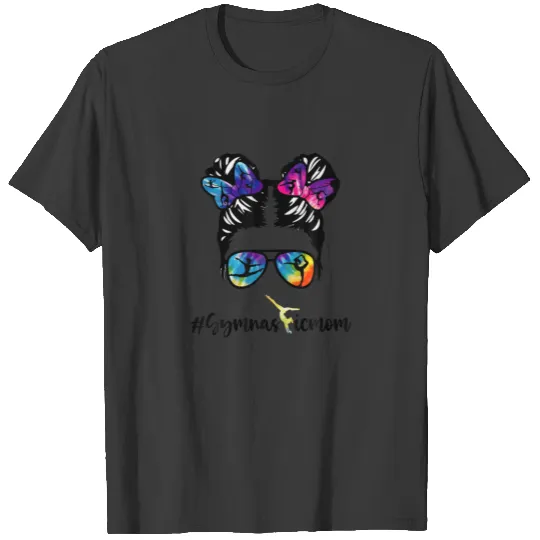 Gymnastics Mom Messy Bun Hair Glasses T-shirt