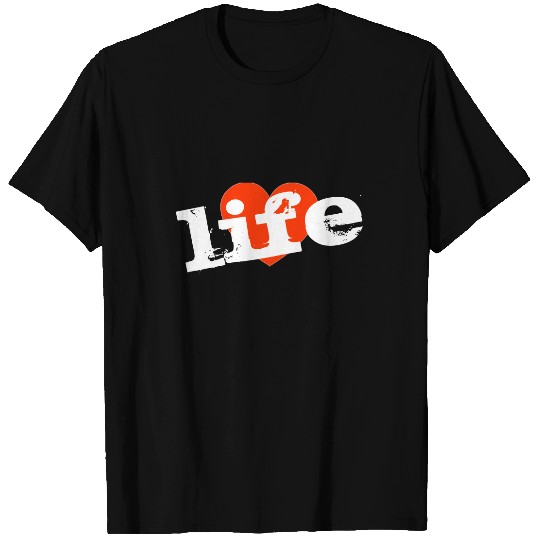 Love Life! Red Heart Design. T-shirt