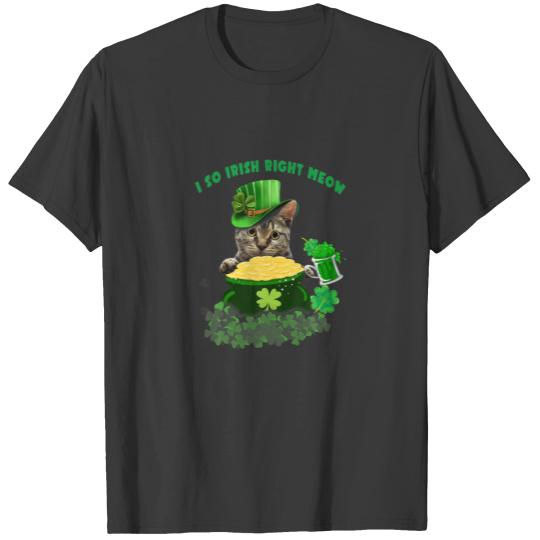 I'm So Irish Right Meow St Patricks Day For Men Wo T-shirt