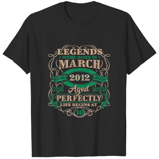 Discover 10Th Birthday Gift Legends Born In March 2012 10 Y T-shirt