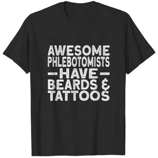 Discover Mens Phlebotomist Beards T-shirt