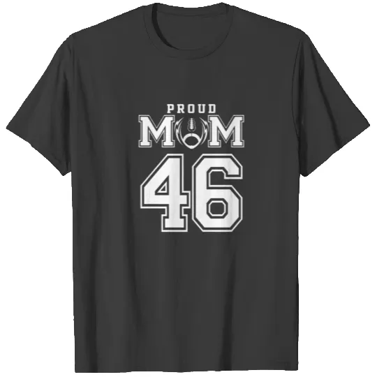 Discover Custom Proud Football Mom Number 46 Personalized F T-shirt