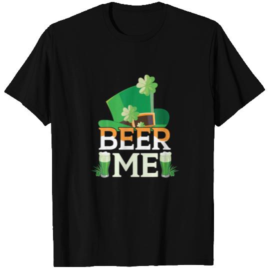 Happy St Patricks Day | Beer Me T-shirt