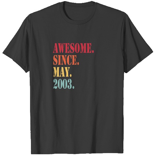 Discover Awesome Since May 2003 For 19 Year Old - 19Th Birt T-shirt