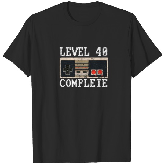 Level 40 Complete 40th Birthday T-shirt