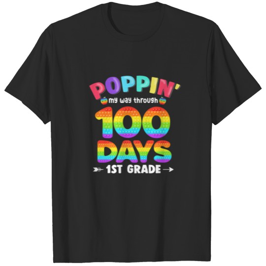 Discover Popping My Way Through 100 Days Of 1St Grade T-shirt