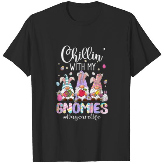 Discover Chillin' With My Gnomies Daycare Life Gnomes Easte T-shirt