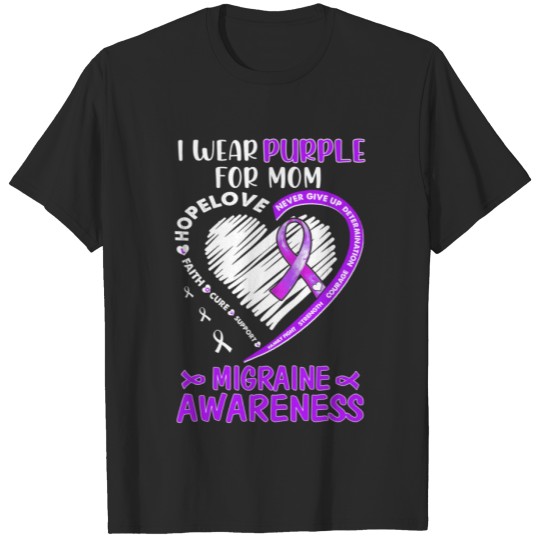 I wear for mom migraine awareness T-shirt