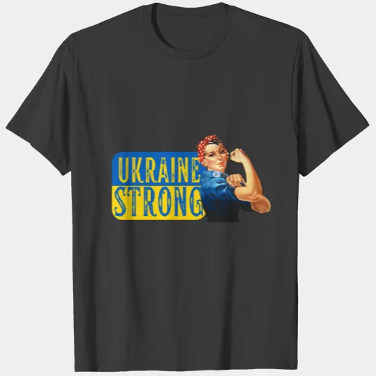 Ukraine Strong Rosie the Riveter T-shirt