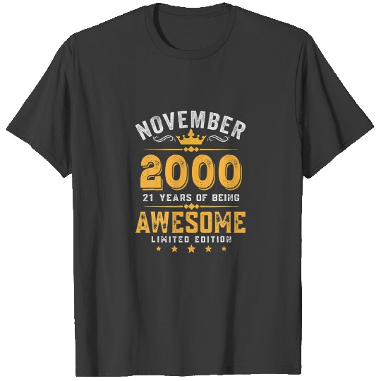 21St Birthday 2000 Years Old Awesome Since Novembe T-shirt