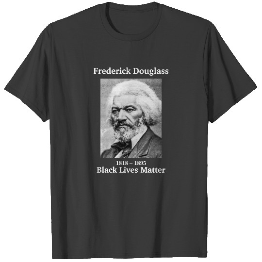 Black Lives Matter Frederick Douglass T-shirt