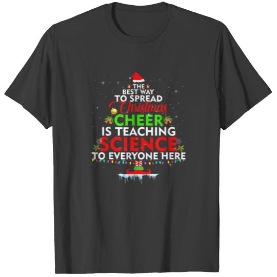 Science Teacher Christmas - Elf Christmas Cheer T-shirt