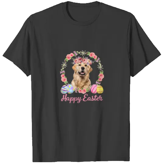 Happy Easter Flower Wreath Eggs Golden Retriever D T-shirt