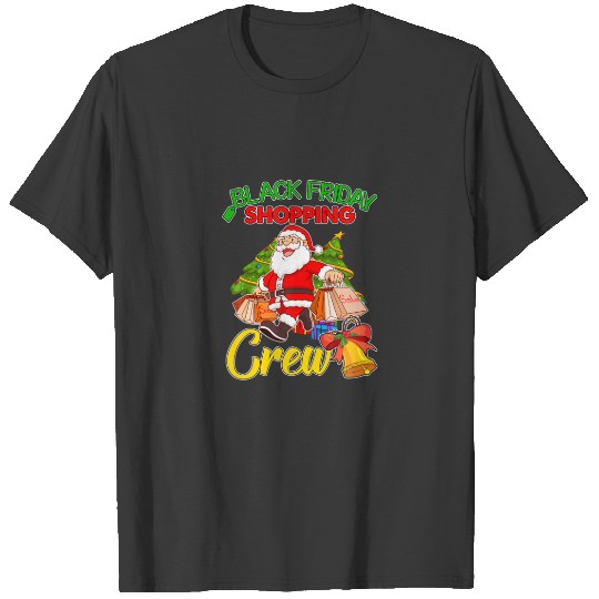 Discover Friday Shopping Crew Christmas Black Shopping Fami T-shirt