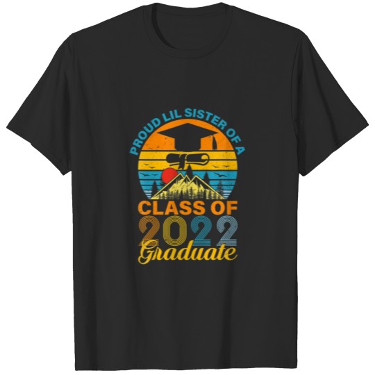 Discover Proud Lil Sister Of A Class Of 2022 Graduate 22 Gr T-shirt