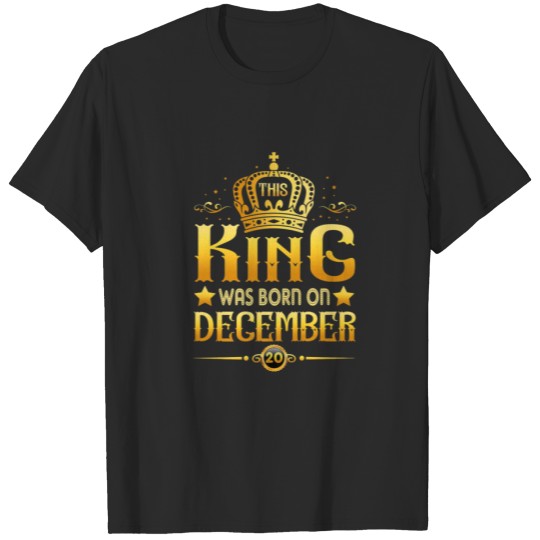 Discover This King Was Born On December 20Th Birthday T-shirt