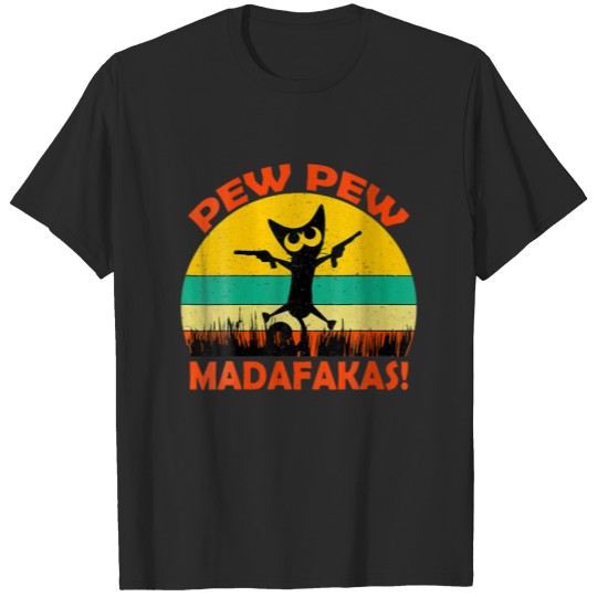 Womens Retro Vintage Cat Pew Pew Madafakas T-shirt