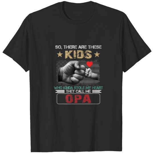 Discover Mens So There Are These Kids Stole My Heart Opa Gi T-shirt