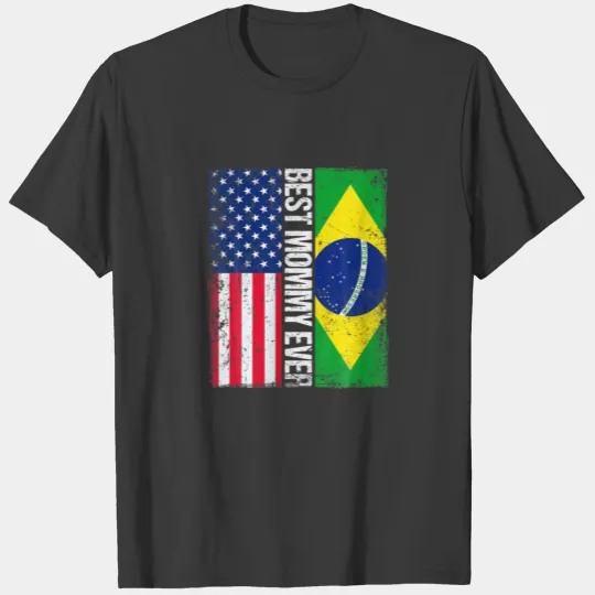 Discover American Flag Brazil Flag Best Mommy Ever Family T-shirt