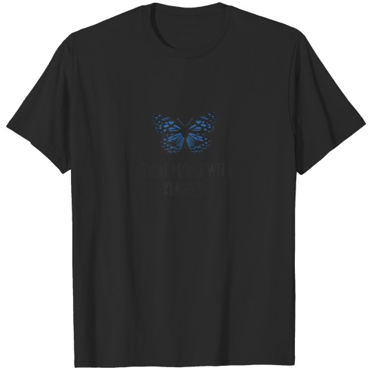 Discover Treat People With Kindness Butterflies T-shirt