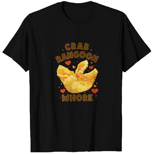 Crab Rangoon W.H.O.R.E Crab Rangoon Lovers T-shirt