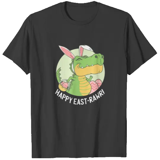 Happy Eastrawr T Rex Dinosaur Bunny Ears Easter Eg T-shirt