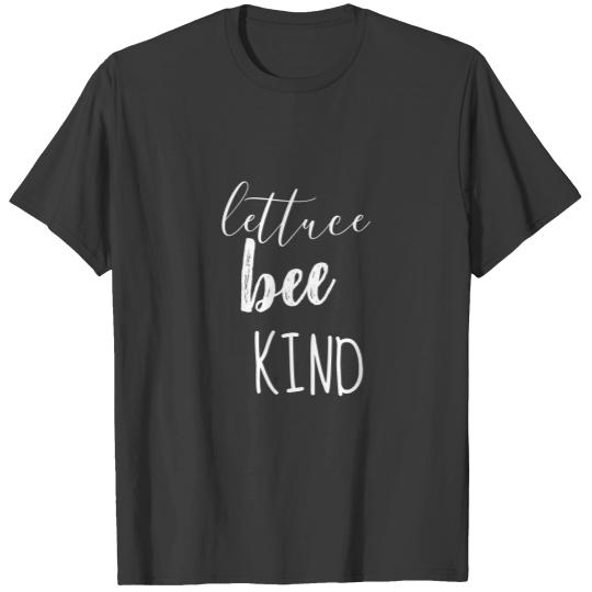Lettuce Bee Kind T-shirt