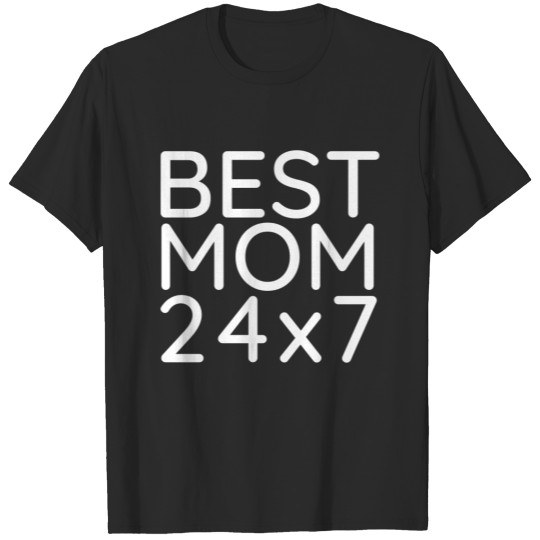 Discover Best Mom 24x7 T-shirt