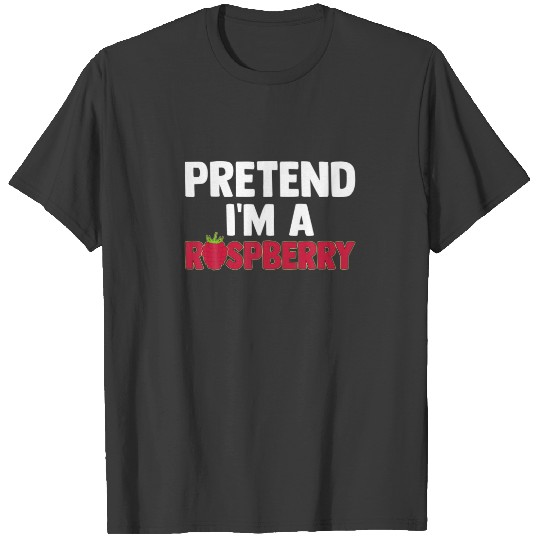 Pretend I'm A Raspberry Lazy Halloween Costume T-shirt