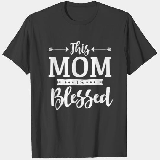Mom Is Blessed Christian Mothers Day Plus Size T-shirt