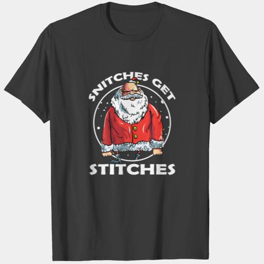 Snitches Get Stitches Funny Christmas Santa Gang, T-shirt