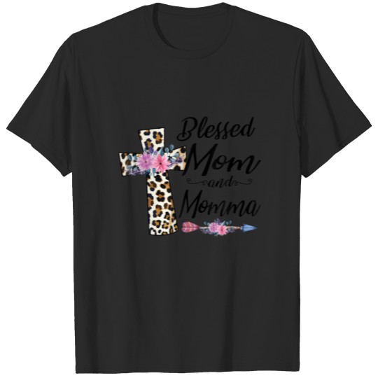 Discover Blessed To Be Called Mom And Momma Funny Grandma M T-shirt