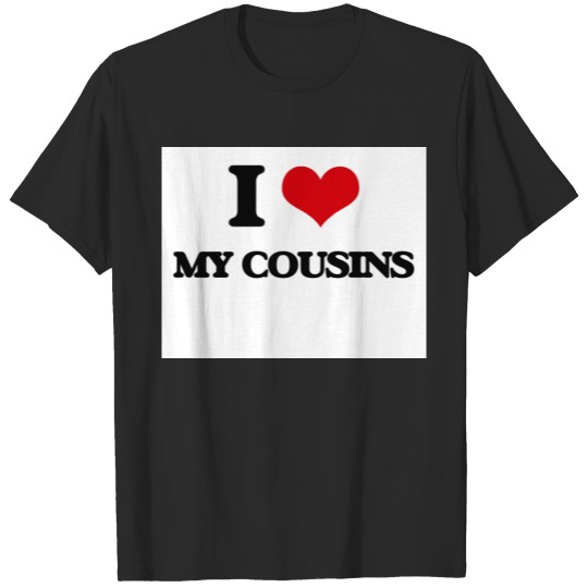 Discover I love My Cousins T-shirt