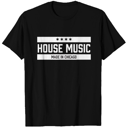 House Music Made in Chicago T-shirt