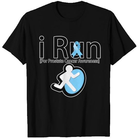 Prostate Cancer Awareness I Run T-shirt
