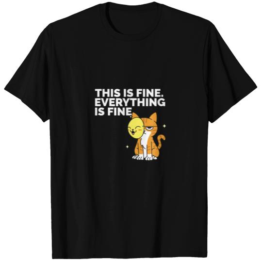 Cat Sarcastic Angry Mask Everything Is Fine Cat Lo T-shirt